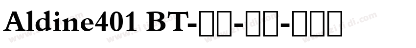 Aldine401 BT-粗体-斜体字体转换